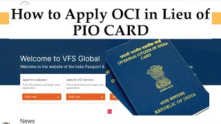 How to Apply OCI in LIEU of PIO card [upl. by Lemahs334]