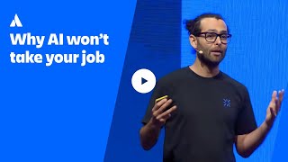 Why AI wont take your job  Atlassian Presents Unleash  Atlassian [upl. by Jorgensen26]