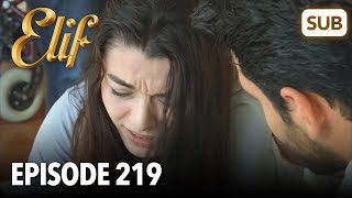 Elif Episode 219  English Subtitle [upl. by Nelo]