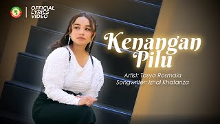 KENANGAN PILU  Tasya Rosmala Official Lyrics Video [upl. by Adivad862]