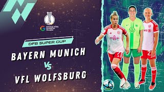 LIVE  Bayern Munich W vs VFL Wolfsburg W I DFB Womens Super Cup I LIVE MATCH [upl. by Godderd780]