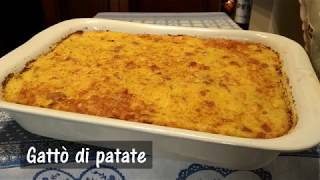 Ricetta Gattò di patate  Gateau secondo piatto buonissimo 73 [upl. by Dempster]