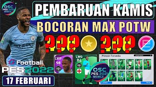 PEMBARUAN KAMIS 17 PEBRUARI 2022 BOCORAN MAX POTW PREDIKSI ICONIC EFOOTBALL PES 2021 MOBILE [upl. by Nostrebor]