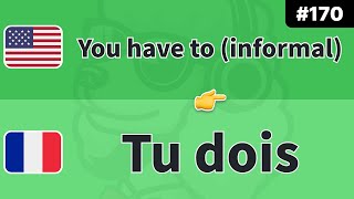 🇫🇷 Daily French for Beginners Pick Up One Phrase Each Day  quotYou have to informalquot 170 [upl. by Rosenkranz]