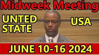 midweek meeting 2024 english usa June 10  2024 [upl. by Hamirak255]