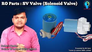 RO Solenoid Valve SV Valve Connection and working [upl. by Aihsiym229]