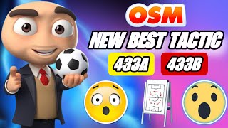 THE NEW BEST TACTICS OF OSM 2024 WITH 433A amp 433B  GUARANTEED VICTORY [upl. by Oilejor]