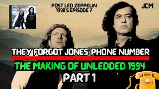 The Making of Jimmy Page amp Robert Plants UNLEDDED  Post Led Zeppelin 1990s  Episode 7 [upl. by Atterahs241]