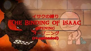 Isaac Anime Opening reuploaded [upl. by Nellda]