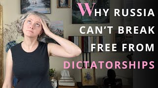 The Real Reasons Why Russia Keeps Living Under Dictatorships [upl. by Romain]