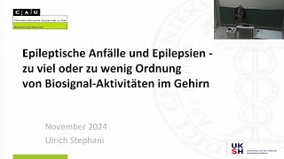 Epileptische Anfälle und Epilepsien – zu viel zu wenig Ordnung der BiosignalAktivitäten im Gehirn [upl. by Scandura]