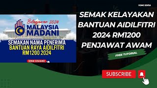 SEMAK KELAYAKAN BANTUAN AIDILFITRI 2024 RM1200 PENJAWAT AWAM [upl. by Erine]