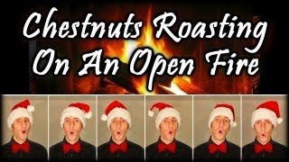 Chestnuts Roasting On An Open Fire The Christmas Song  One Man Barbershop Choir  Julien Neel [upl. by Dnomsed]