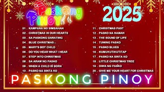 Pinoy OPM Best Tagalog Pasko Song Christmas Songs Medley  Popular Pinoy Christmas Songs 2025 [upl. by Nessaj]