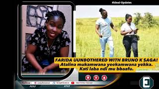 FARIDAH NAKAZIBWE UNBOTHERED WITH BRUNO K SAGA [upl. by Howlyn]