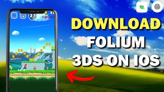 How To Download Folium 3DS Emulator on IOS  Full Guide 2024 [upl. by Orpah]