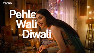 PehleWaliDiwali With TECNO Mobile India  Stop At Nothing [upl. by Belford]