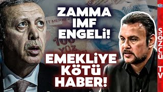 Emekliye Maaş Zammına IMF Engeli Murat Muratoğlundan Gündem Olacak İddia [upl. by Nuajed]