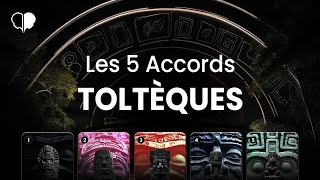 Les 5 accords Toltèques [upl. by Annayk]