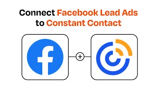 How to Connect Facebook Lead Ads to Constant Contact  Easy Integration [upl. by Sabec769]