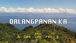 DALANGPANAN KA  Bisaya Christian Song Lyrics amp Chords Drone Video [upl. by Greenwood]