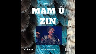 ALBUM Mam Û Zin  Xana Zaze [upl. by Yael350]