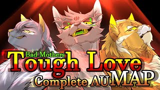 Tough Love  Complete Bad Mothers Warrior Cats AU MAP [upl. by Armitage]