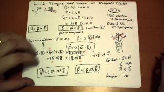 612 Torque and Forces on Magnetic Dipoles  Gilbert vs Amperian Models [upl. by Bonilla42]