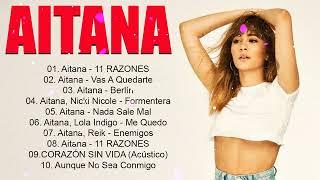 Aitana Sus Grandes Exitos  Las Mejores Canciones De Aitana 2024 [upl. by Atekal]