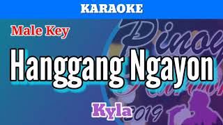 Hanggang Ngayon by Kyla Karaoke  Male Key [upl. by Brower]