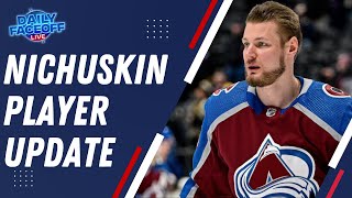 Valeri Nichuskin Player Update  Colorado Avalanche  Daily Faceoff Live [upl. by Allisurd]