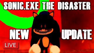 SONICEXE THE DISASTER NEW UPDATE LIVE [upl. by Freyah]