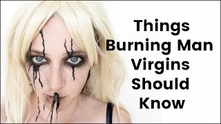 Things all Burning Man First Timers Should Know [upl. by Eliath]