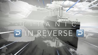 Sinking of the disassembly Titanic in reverse real time [upl. by Lihkin]