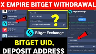 X Empire Bitget Wallet Connect  X Empire Bitget UID Number  X Empire Bitget Deposit Address [upl. by Assirhc19]