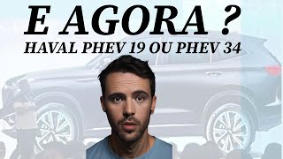 E Agora Haval Phev 19 ou Phev 34  Entenda [upl. by Zweig]