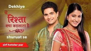 Yeh Rishta Kya Kehlata Hai  Watch all the episodes on hotstar [upl. by Morrissey]