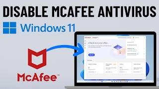 How to Turn Off or Disable McAfee Antivirus in Windows 11 Easy Method [upl. by Tihw]