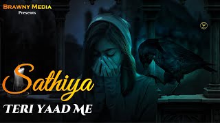 Sathiya Teri Yaad Me official Song  Dona Sharma  Love Story Song  New Hindi Sad Song [upl. by Kayle]