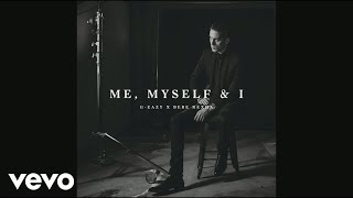 GEazy X Bebe Rexha  Me Myself amp I Official Audio [upl. by Attenad]