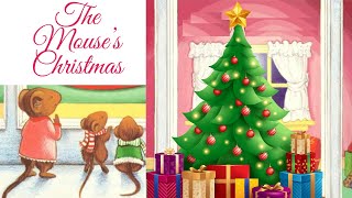 The Mouses Christmas  Christmas Story Read Aloud [upl. by Fregger]