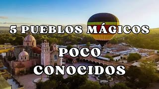 5 pueblos mágicos poco conocidos en México [upl. by Ihel]