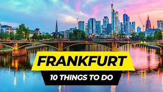 Top 10 Things to do in Frankfurt 2024  Germany Travel Guide [upl. by Nagad104]