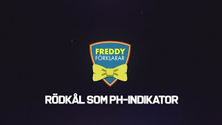 Freddy förklarar Rödkål som PHindikator [upl. by Laekim]