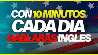 ✅ ESCUCHA ESTO 10 MINUTOS por 7 DIAS 🚀 Y TU INGLÉS CAMBIARÁ 📚 APRENDER INGLÉS RÁPIDO ✨ [upl. by Orlosky]