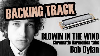 Blowin in the wind BACKING TRACK  Chromatic Harmonica tabs key of C [upl. by Leehar]