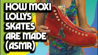 How Moxi Lolly Skates Are Made ASMR [upl. by Llibyc]