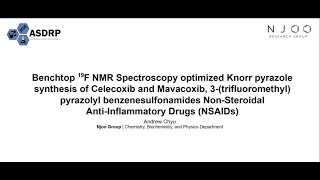 Benchtop 19F NMR Spectroscopy Knorr pyrazole synthesis of pyrazolyl benzenesulfonamides NSAIDs [upl. by Dorman]