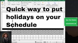 A quick way to put holidays on schedule in Excel [upl. by Stedman]