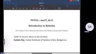 NPTEL Introduction to Robotics TA Session  Suman Raj  Week 10 [upl. by Lennor379]